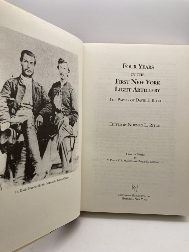 Four Years in the First New York Light Artillery: The Papers of David F. Ritchie