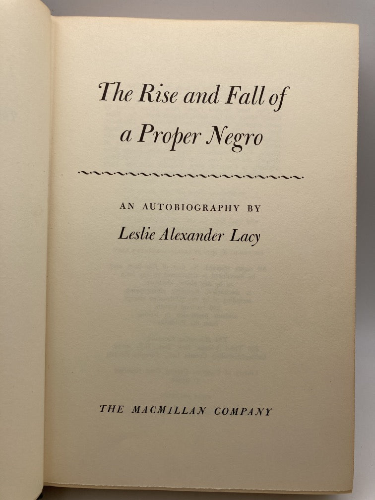 The Rise and Fall of a Proper Negro