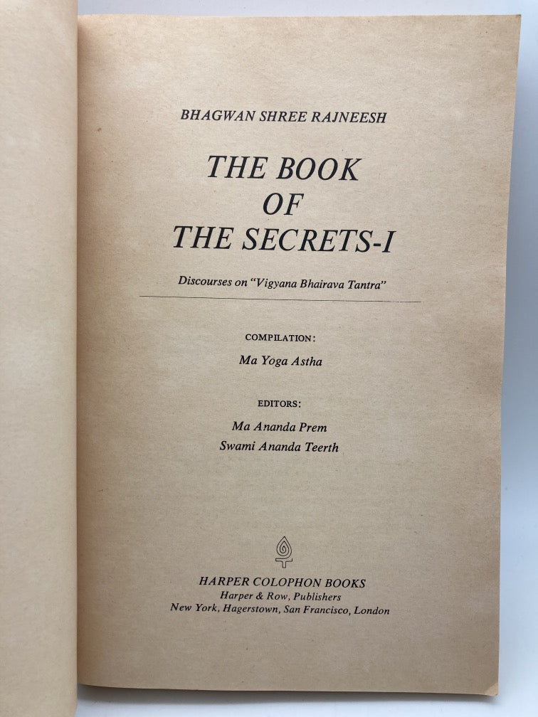 The Book of the Secrets-1: Discourses on "Vigyana Bhairava Tantra"