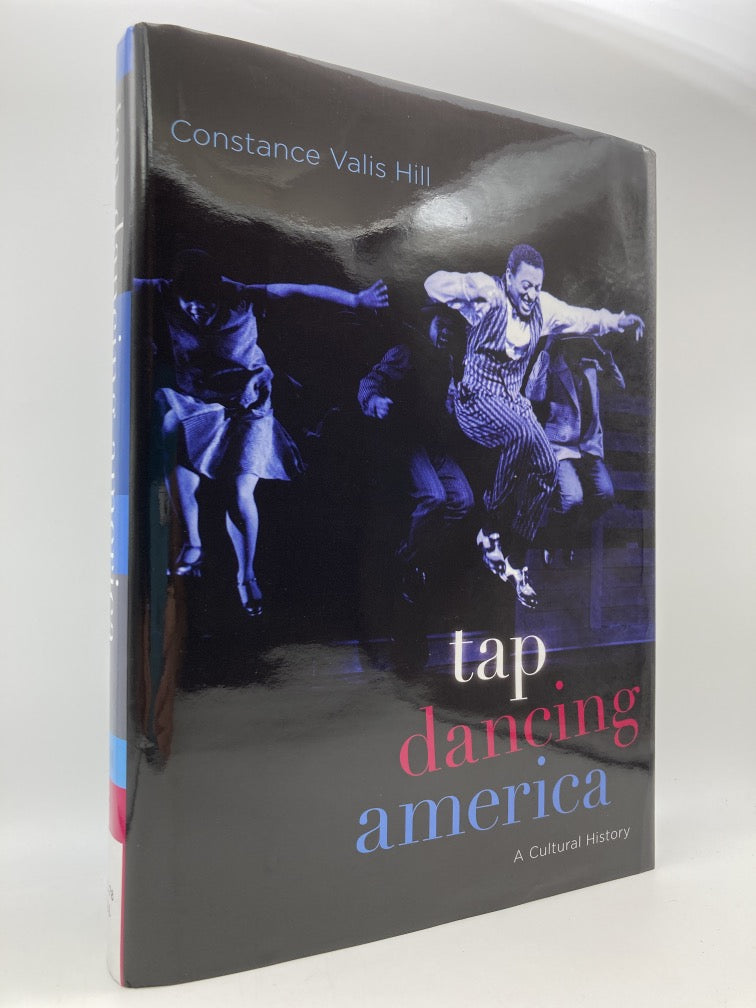 Tap Dancing America: A Cultural History