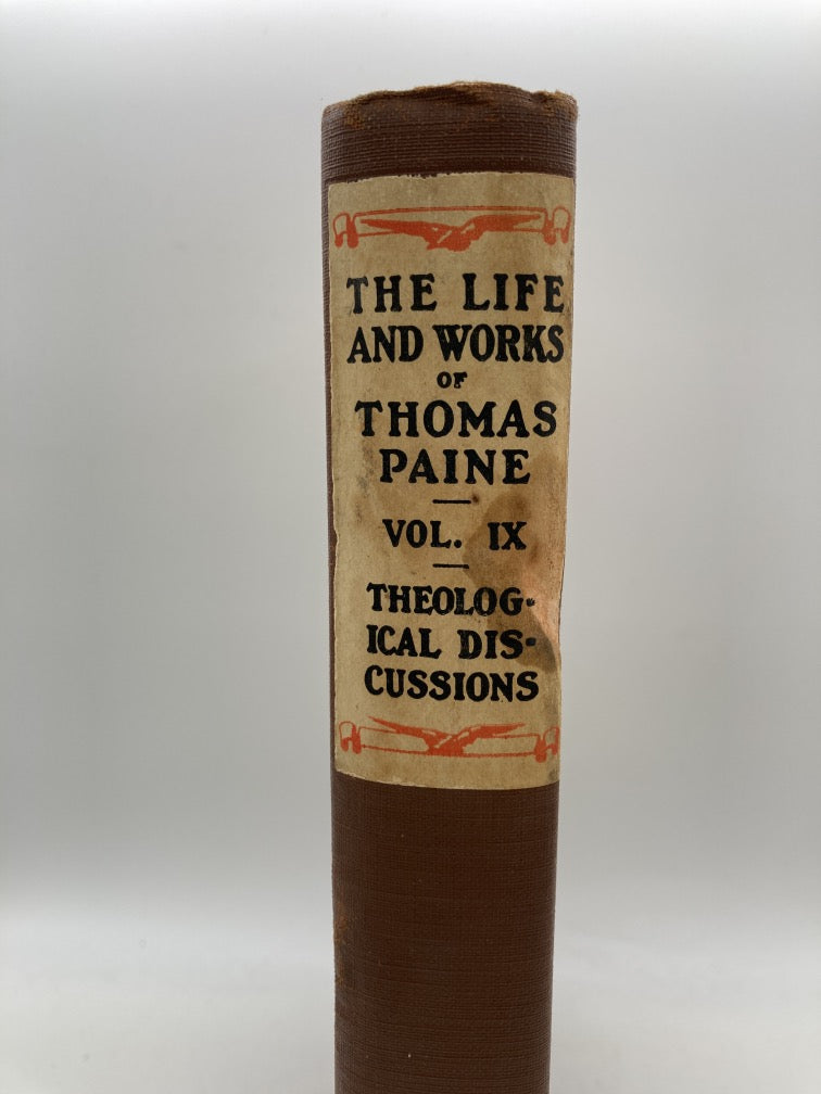 The Life and Works of Thomas Paine: Vol. IX Theological Discussions