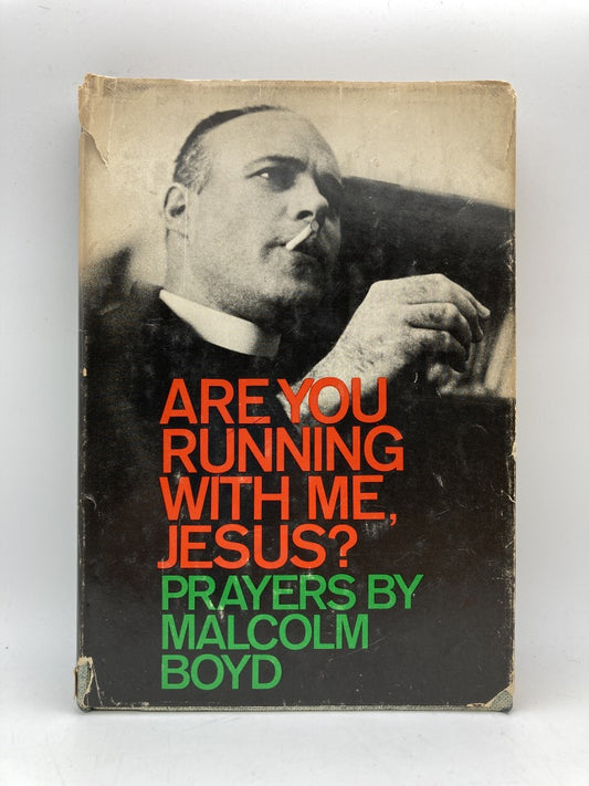 Are You Running with Me, Jesus? Prayers by Malcolm Boyd