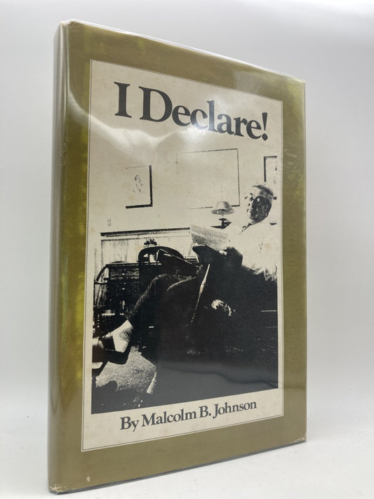 I Declare! A Collection of Editorial Commentaries