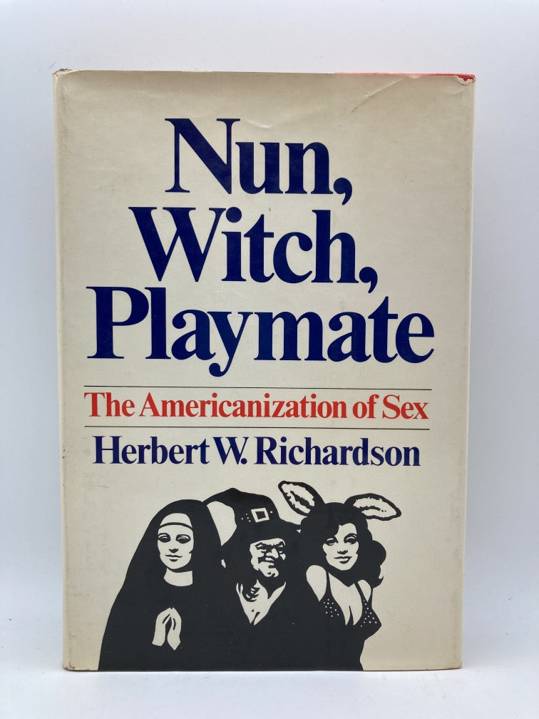 Nun, Witch, Playmate: The Americanization of Sex