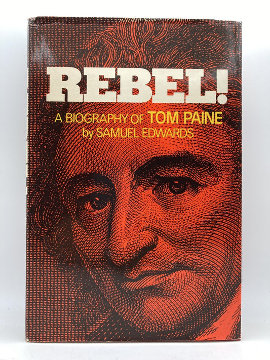 Rebel! A Biography of Tom Paine