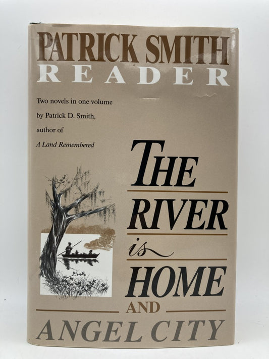 The River Is Home and Angel City (Patrick Smith Reader)