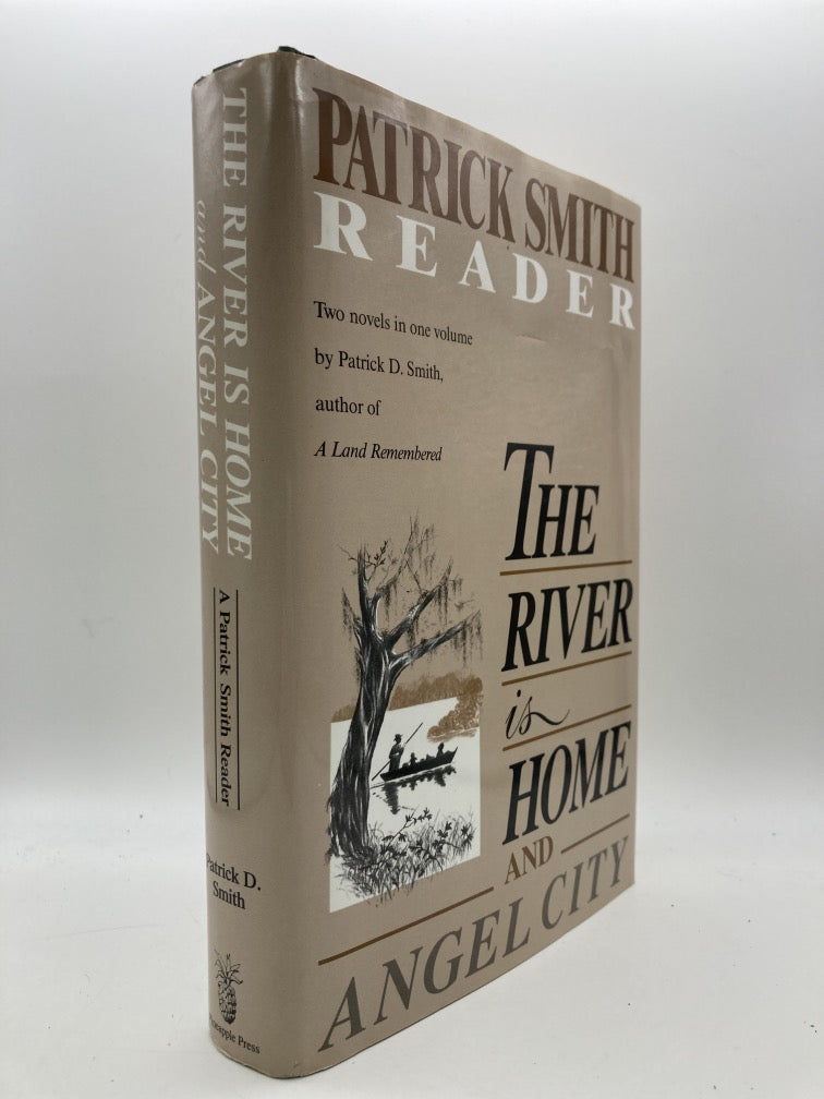 The River Is Home and Angel City (Patrick Smith Reader)