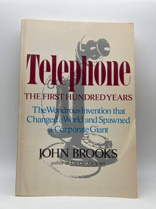 Telephone the First Hundred Years
