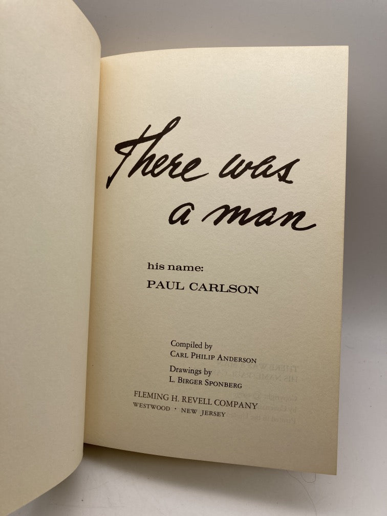 There Was a Man: His Name Paul Carlson