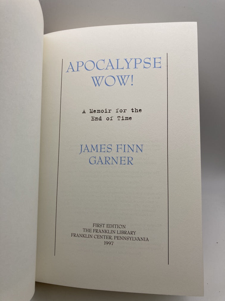 Apocalypse Wow! (Franklin Library Signed First Edition)