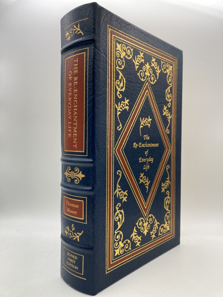 The Re-Enchantment of Everyday Life (Easton Press Signed First Edition)