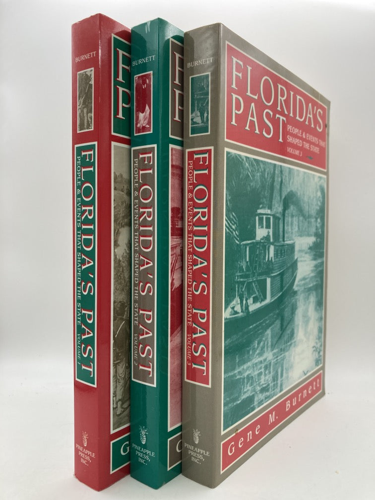 Florida's Past: People & Events that Shaped the State (3 Volume Set)