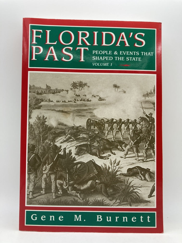 Florida's Past: People & Events that Shaped the State (3 Volume Set)