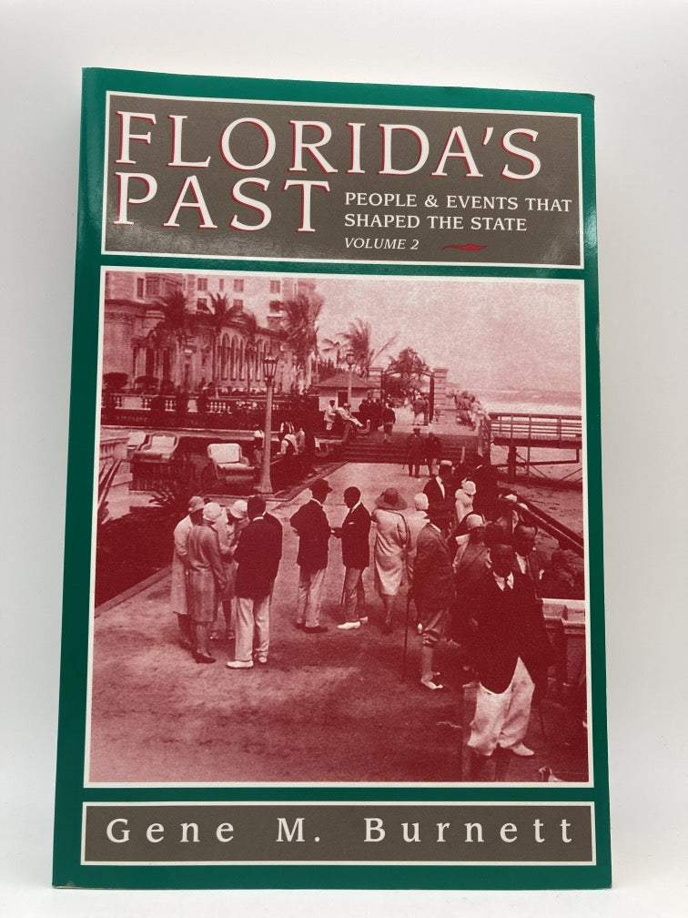 Florida's Past: People & Events that Shaped the State (3 Volume Set)