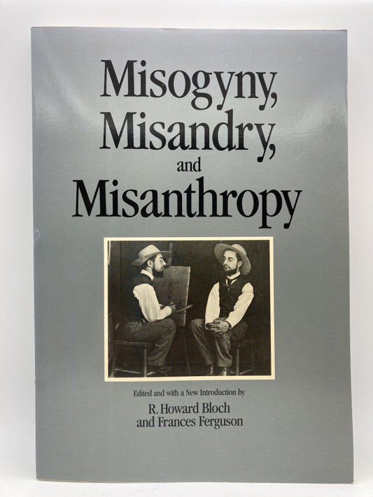 Misogyny, Misandry, and Misanthropy