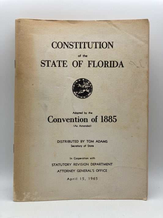 Constitution of the State of Florida: April 15, 1965