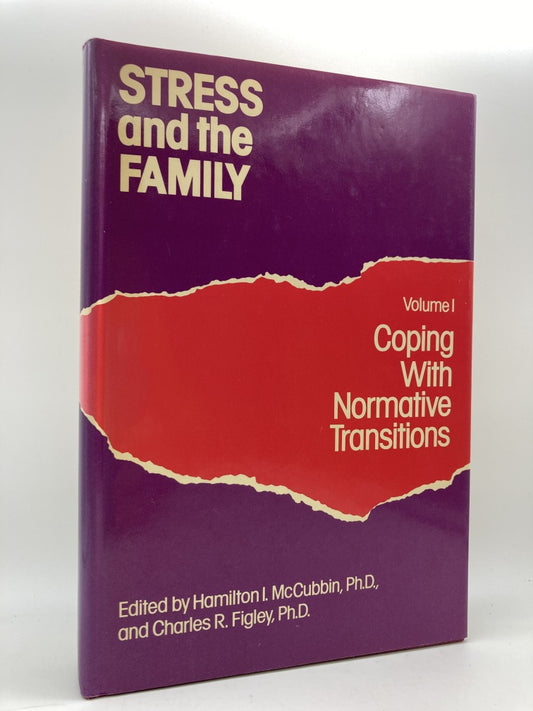 Stress and the Family: Coping With Normative Transitions