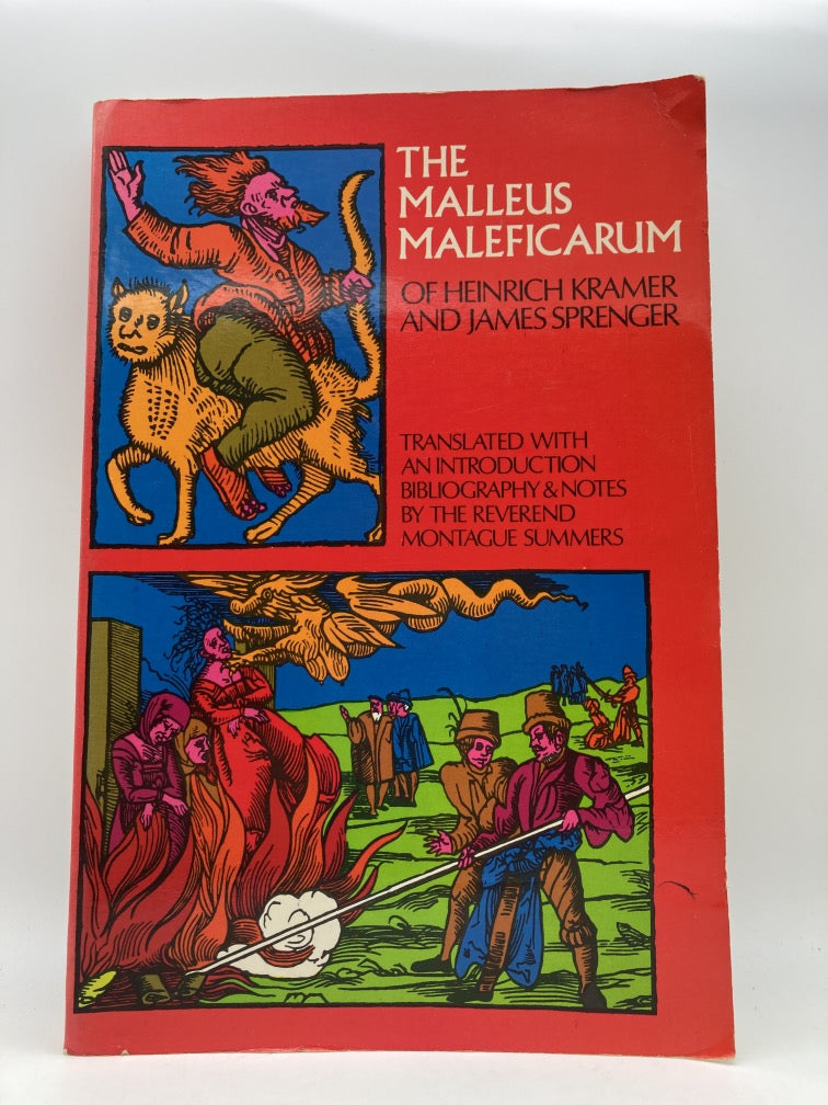 The Malleus Maleficarum of Heinrich Kramer and James Sprenger