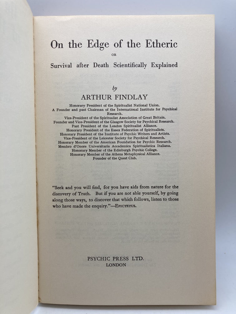 On the Edge of the Etheric: Survival After Death Scientifically Explained