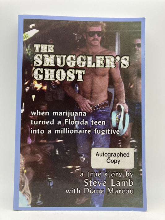 The Smuggler's Ghost: When Marijuana Turned a Florida Teen into a Millionaire Fugitive