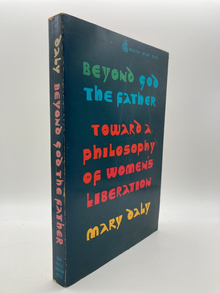 Beyond God the Father: Toward a Philosophy of Women's Liberation