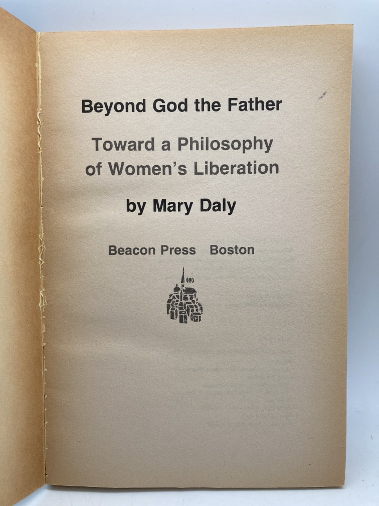 Beyond God the Father: Toward a Philosophy of Women's Liberation