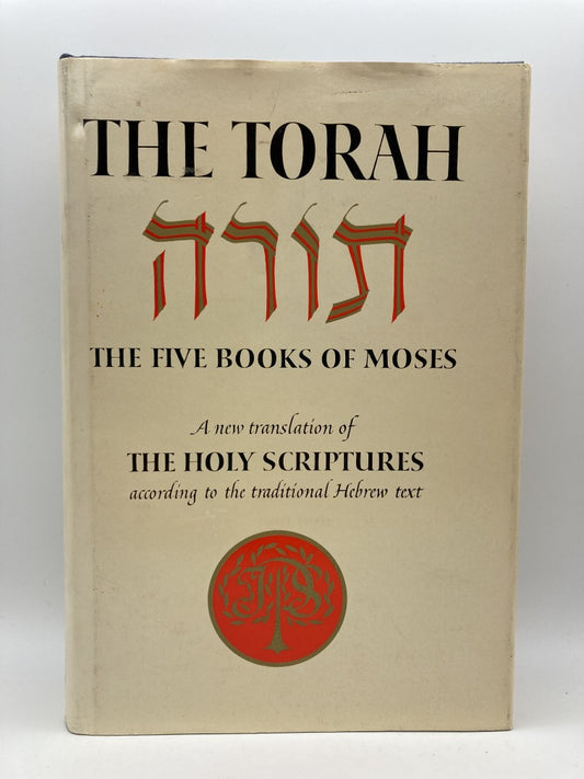 The Torah: The Five Books of Moses (A New Translation)