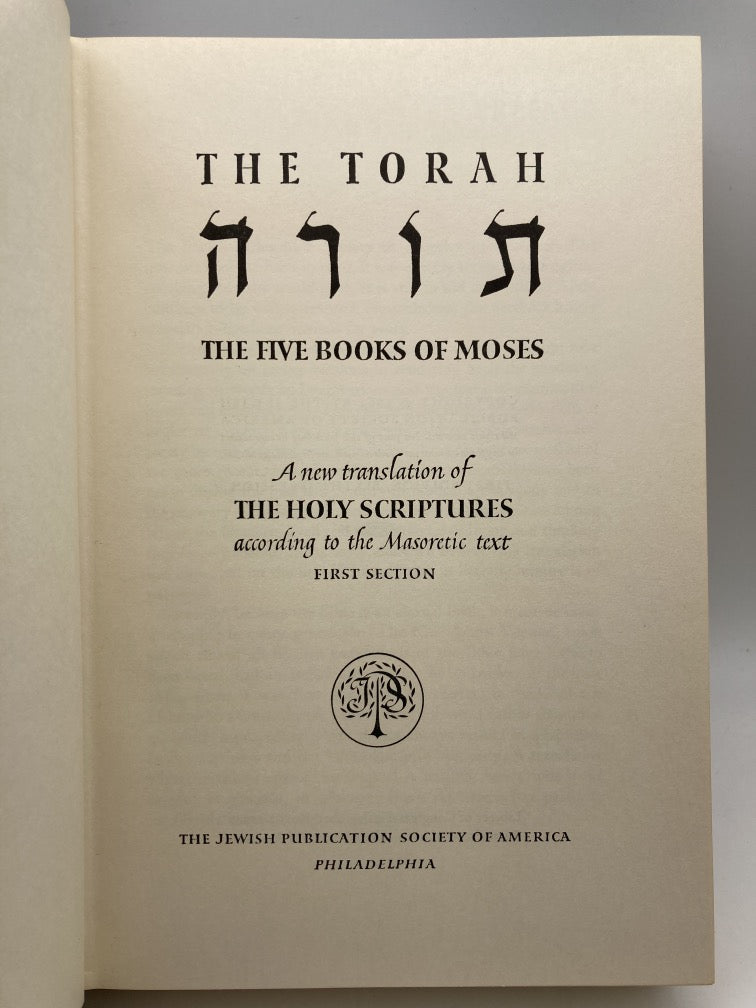 The Torah: The Five Books of Moses (A New Translation)