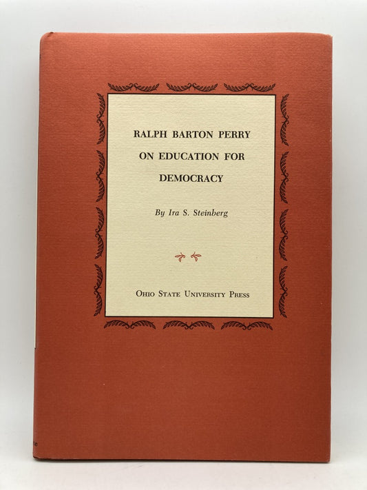 Ralph Barton Perry on Education for Democracy