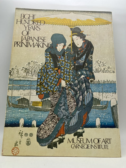 Eight Hundred Years of Japanese Printmaking
