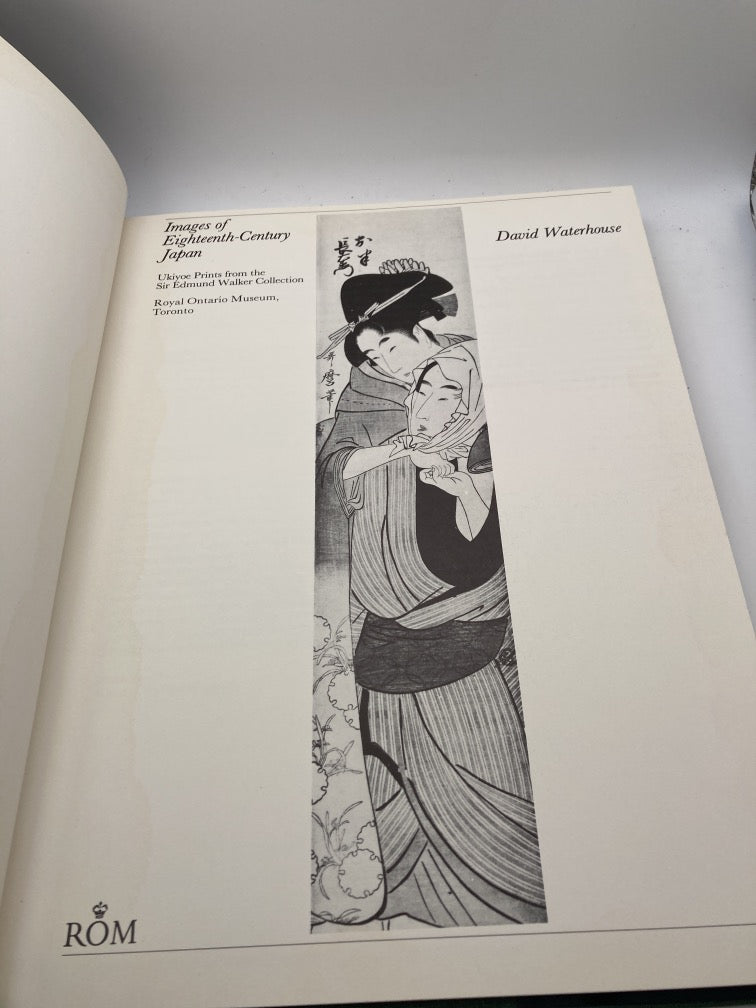 Images of Eighteenth Century Japan: Ukiyoe Prints from the Sir Edmund Walker Collection