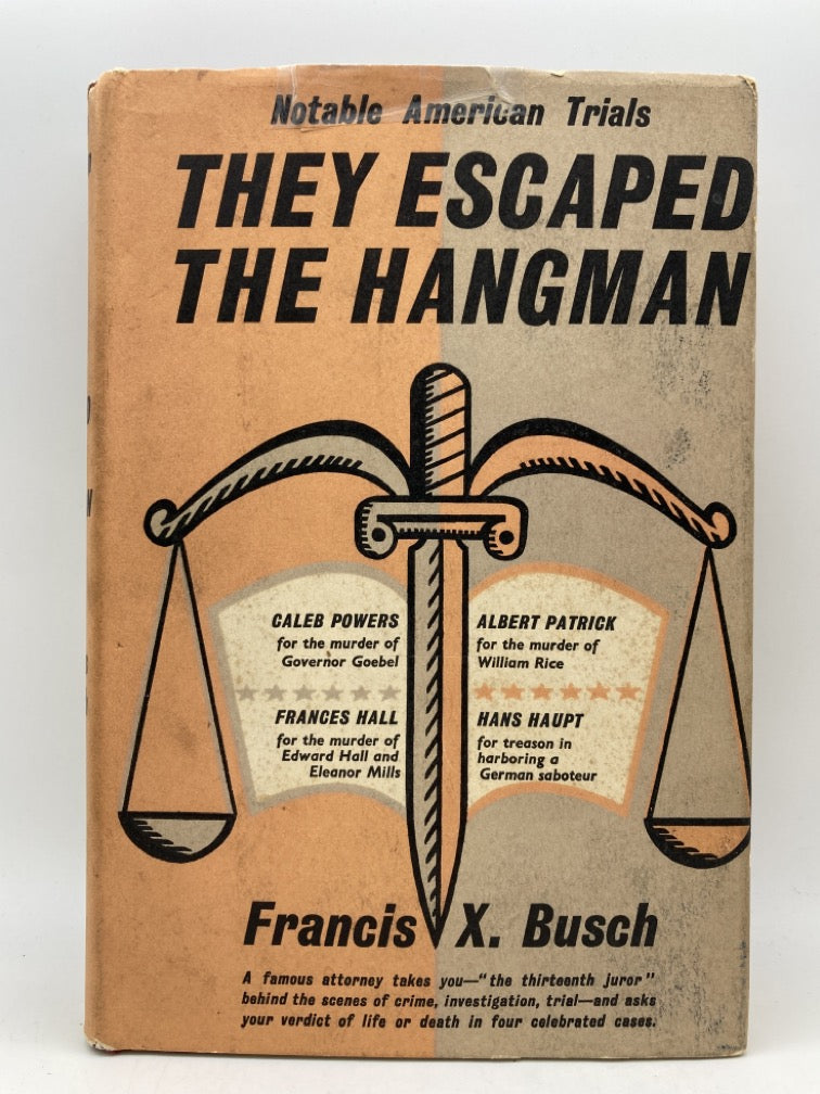 The Escaped the Hangman: Notable American Trials