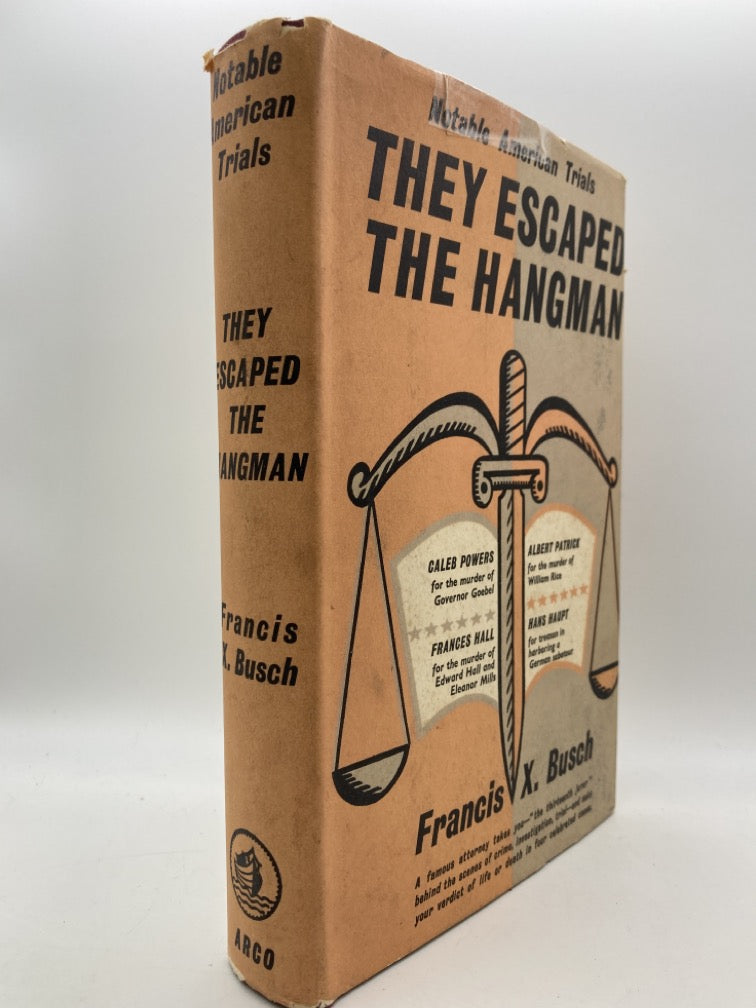 The Escaped the Hangman: Notable American Trials