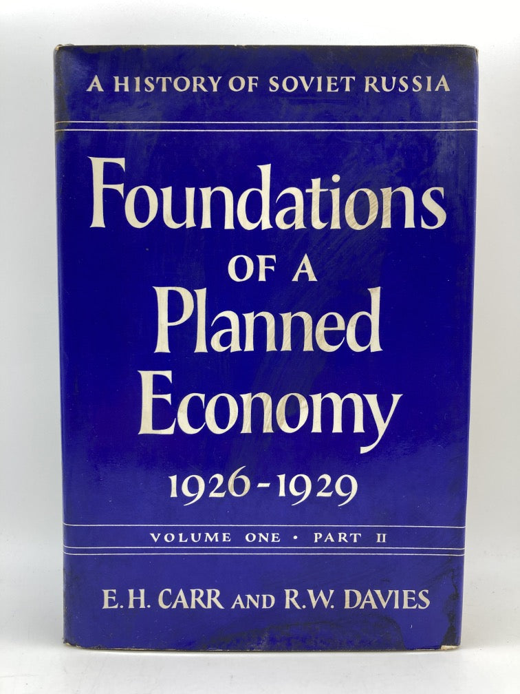 Foundations of a Planned Economy 1926-1929: A History of Soviet Russia (Volume One: Part 2)