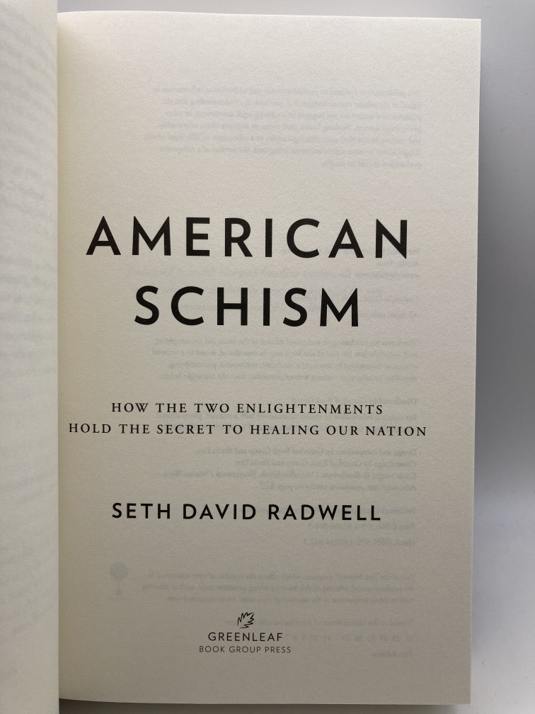 American Schism: How the Two Enlightenments Hold the Secret to Healing our Nation