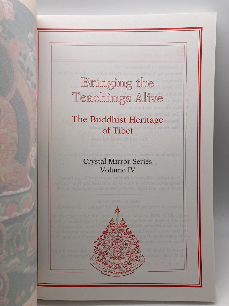 Bringing the Teachings Alive: The Buddhist Heritage of Tibet (Crystal MIrror Series IV)