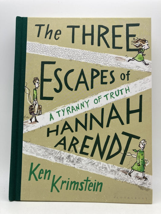 The Tree Escapes of Hannah Arendt: A Tyranny of Truth