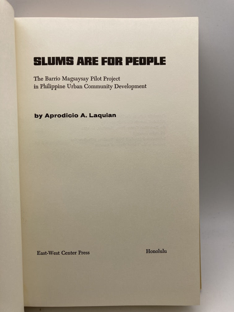 Slums are for People: The Barrio Magsaysay Pilot Project in Philippine Urban Community Development