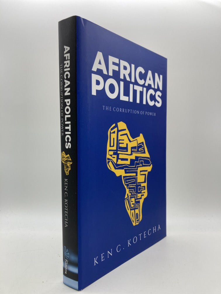 African Politics: The Corruption of Power