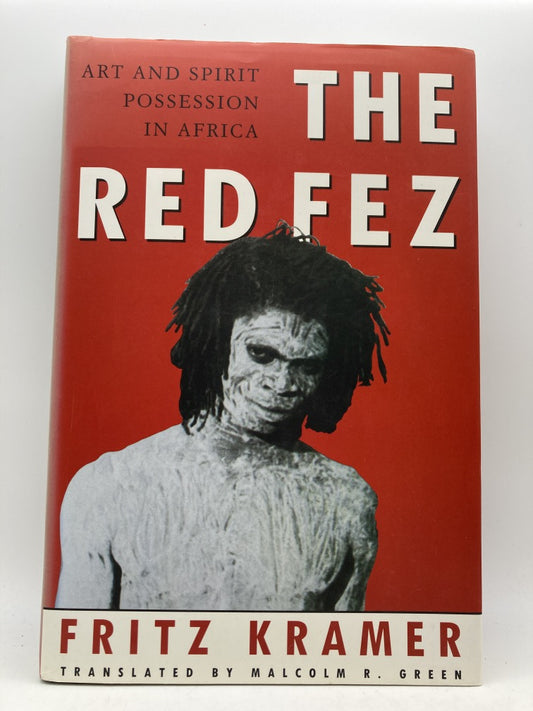 The Red Fez: Art and Spirit Possession in Africa