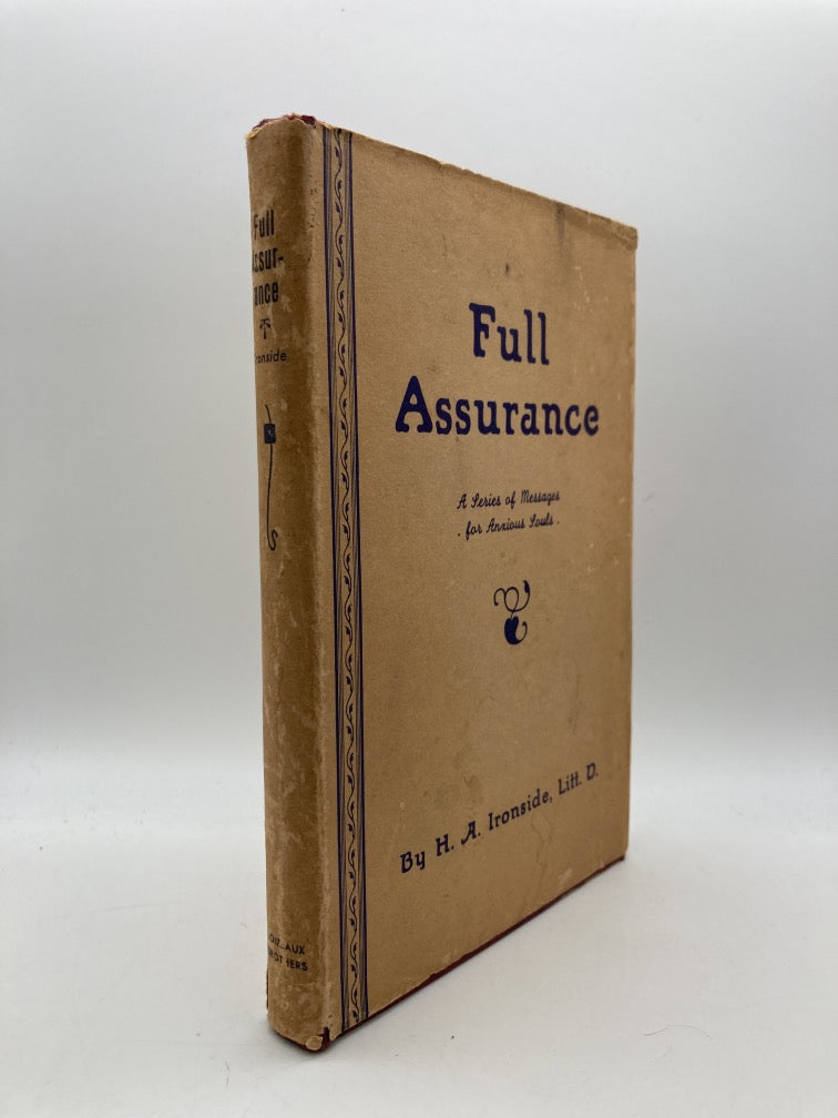 Full Assurance: A Series of Messages for Anxious Souls