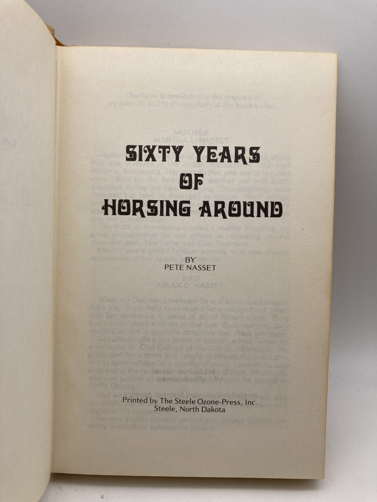 Sixty Years of Horsing Around: My True Life Experiences with Horses and People