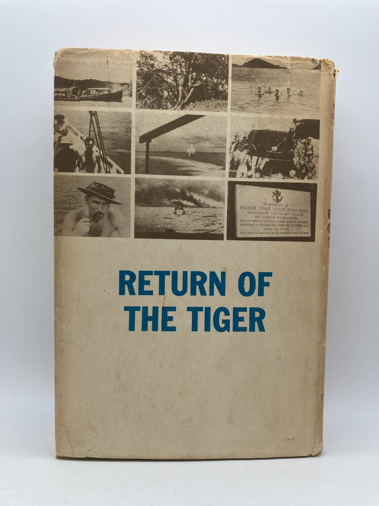 Return of the Tiger: The Unpublished Story of the Wildest Commando Raid of World War II