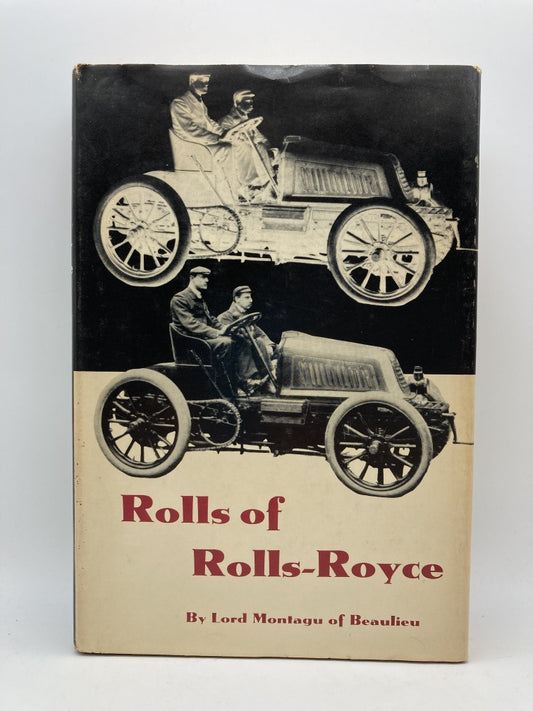 Rolls of Rolls-Royce: a Biography of the Honorable C.S. Rolls