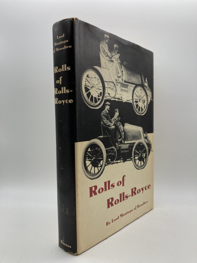 Rolls of Rolls-Royce: a Biography of the Honorable C.S. Rolls