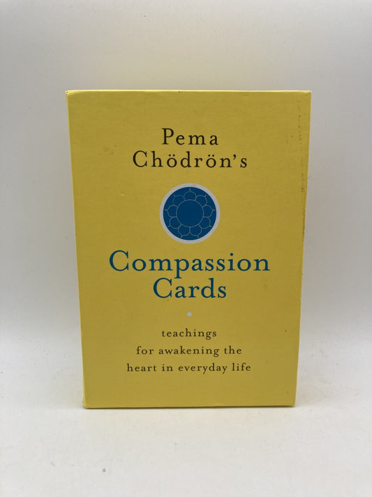 Pema Chödrön's Compassion Cards: Teachings for Awakening the Heart in Everyday Life