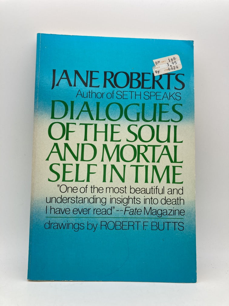 Dialogues of the Soul and Mortal Self in Time