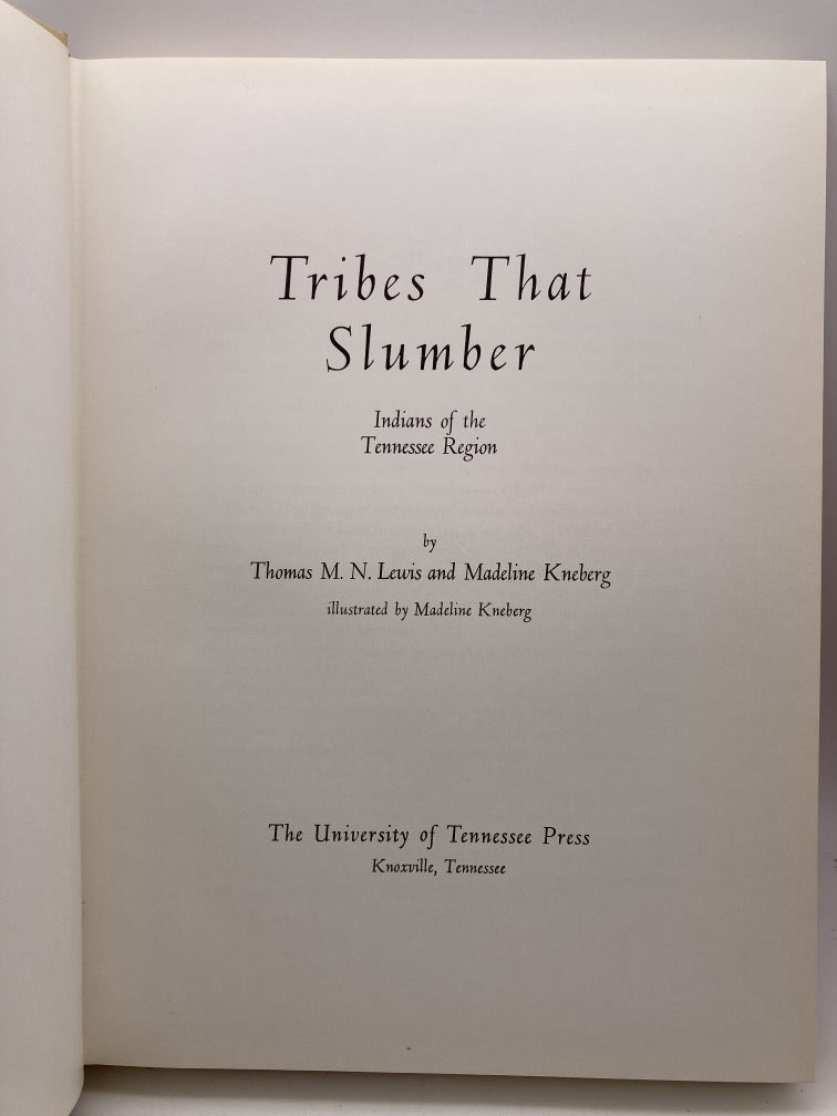 Tribes the Slumber: Indians of the Tennessee Region