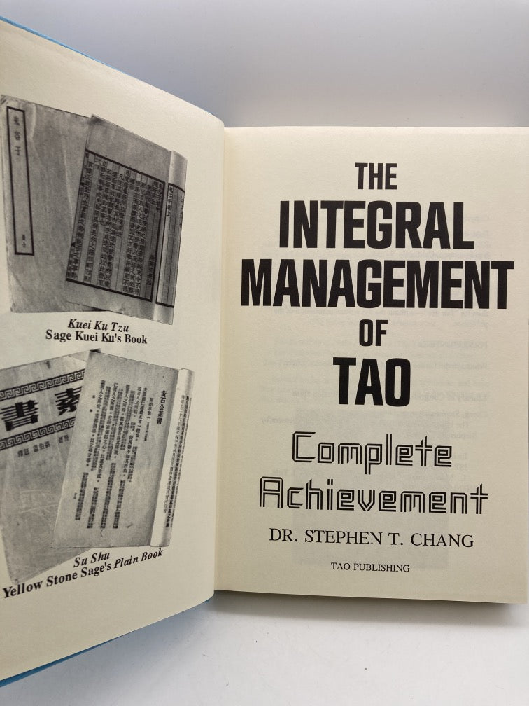 The Integral Management of the Tao: Complete Achievement