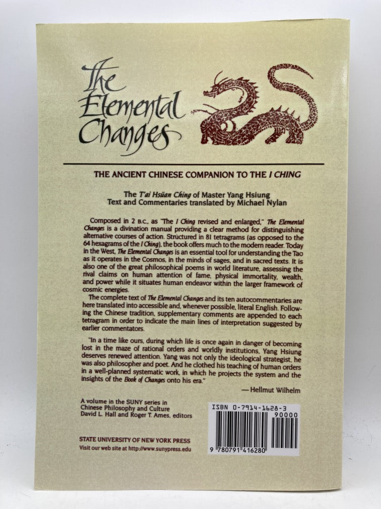 The Elemental Changes: The Ancient Chinese Companion to the I Ching